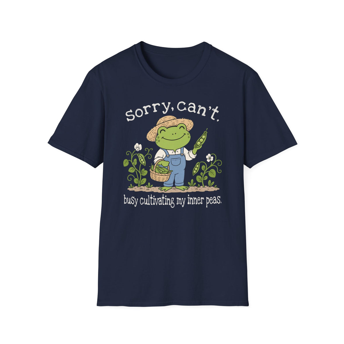 Navy Gildan 64000 T-shirt with Sorry Can't Busy Cultivating My Inner Peas Frog design printed on the front.