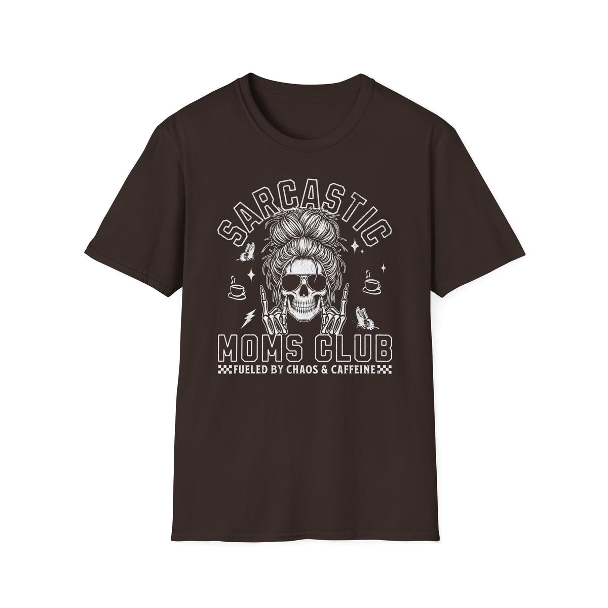 Sarcastic Moms Club - T-Shirt