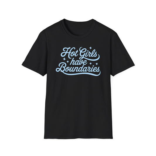 Hot Girls Have Boundaries - T-Shirt