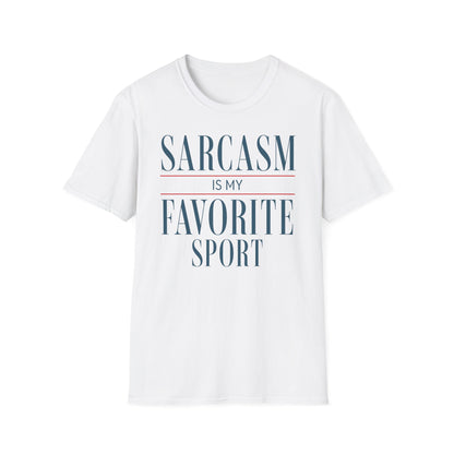 White Gildan 64000 T-shirt with Sarcasm Is My Favorite Sport design printed on the front.