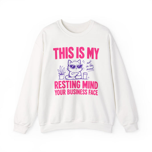 White Gildan 18000 sweatshirt with Resting Mind Your Business Face cat graphic.