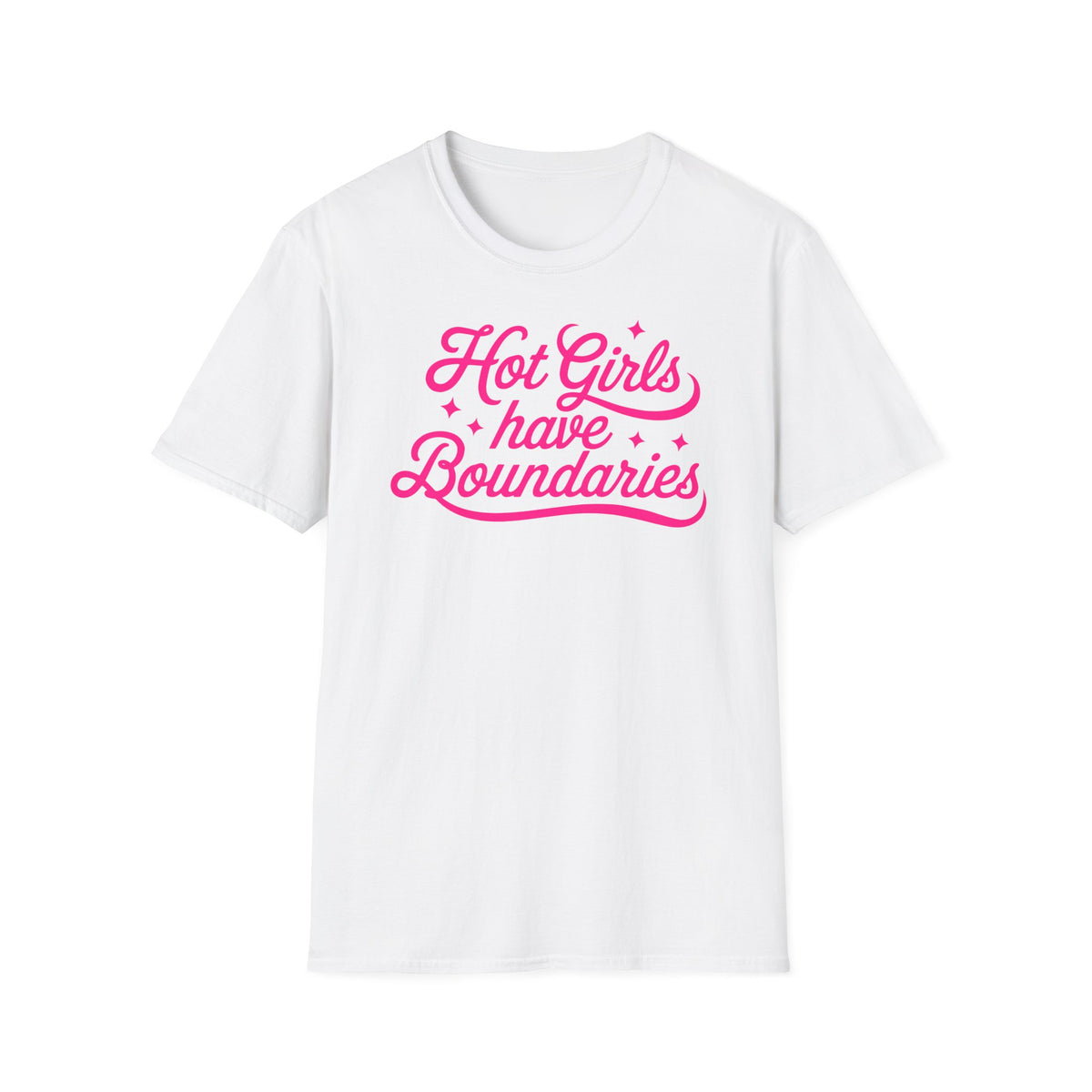 Hot Girls Have Boundaries - T-Shirt
