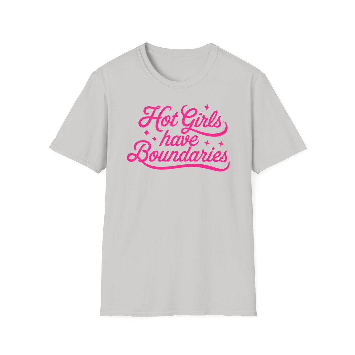 Hot Girls Have Boundaries - T-Shirt