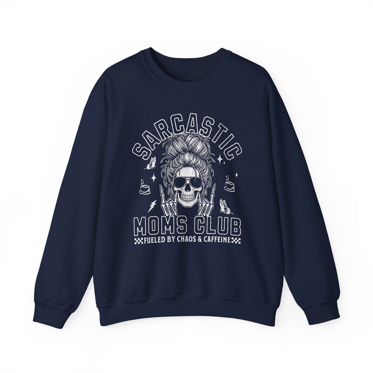 Navy sweatshirt with funny Sarcastic Moms Club design.