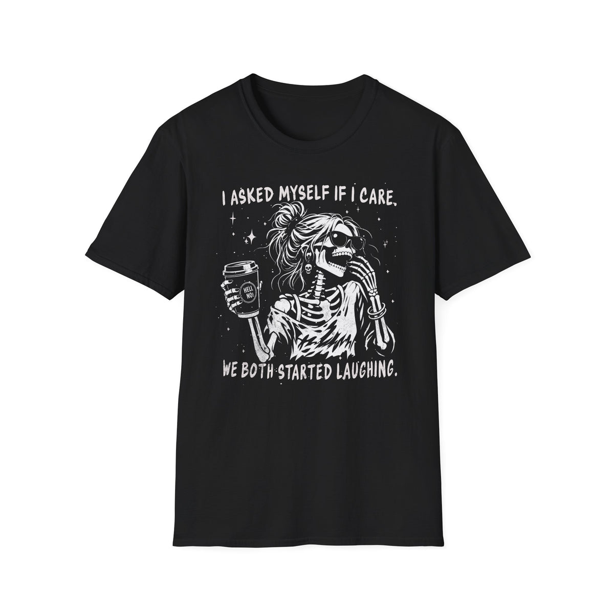 I Asked Myself If I Give a Shit - T-Shirt