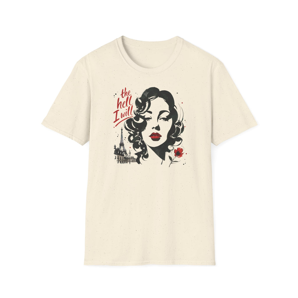Natural Gildan 64000 T-shirt with The Hell I Will design printed on the front.