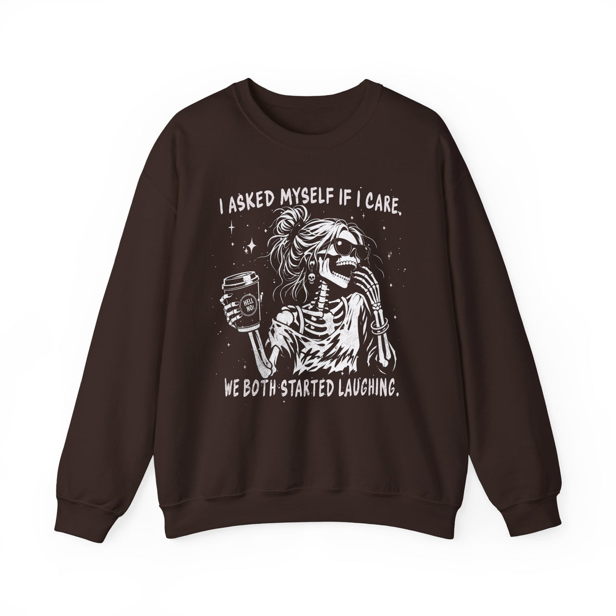 Dark Chocolate Gildan 18000 sweatshirt with I Asked Myself If I'm Going to Behave skeleton graphic printed on front.