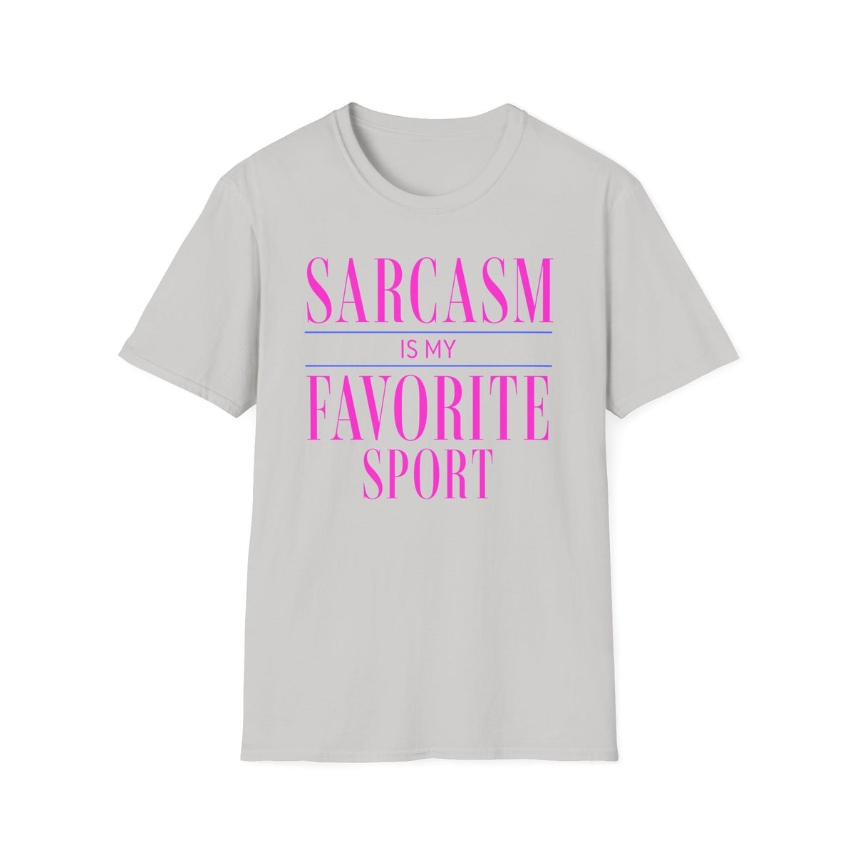 Ice Grey Gildan 64000 T-shirt with Sarcasm Is My Favorite Sport design printed on the front.