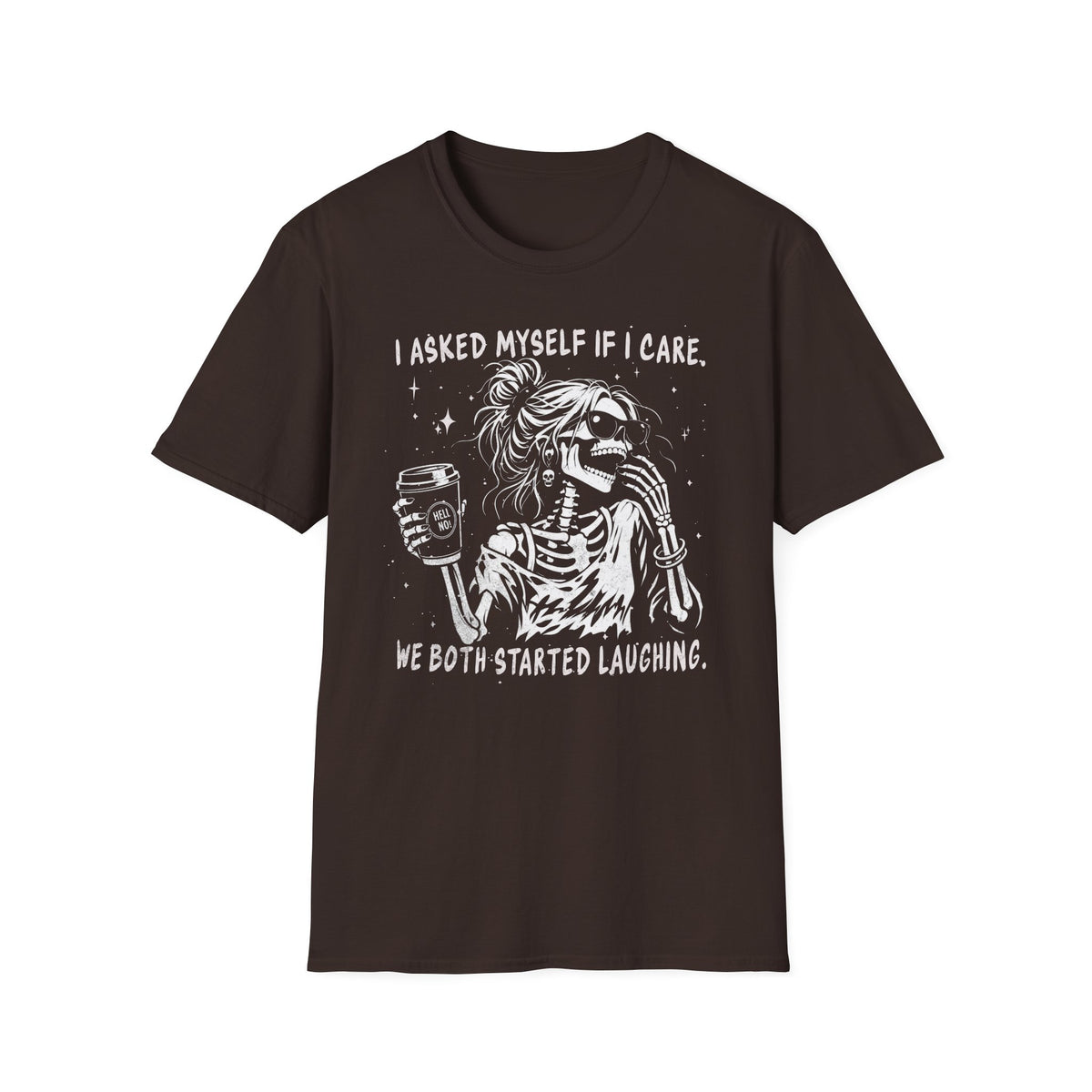 I Asked Myself If I Give a Shit - T-Shirt