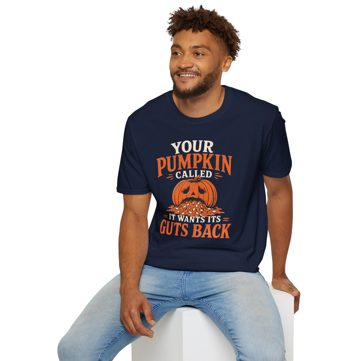 Your Pumpkin Called, It Wants Its Guts Back - T-Shirt