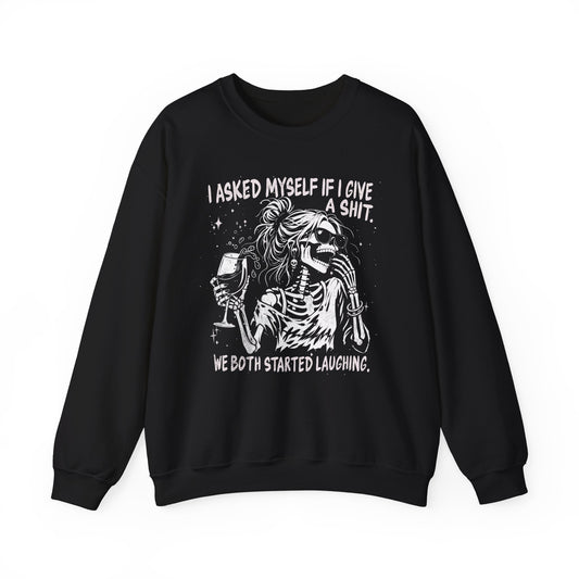 Black Gildan 18000 sweatshirt featuring I Asked Myself to Behave laughing skeleton design on front.